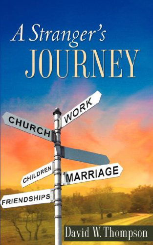 Cover for David W. Thompson · A Stranger's Journey (Paperback Book) (2007)