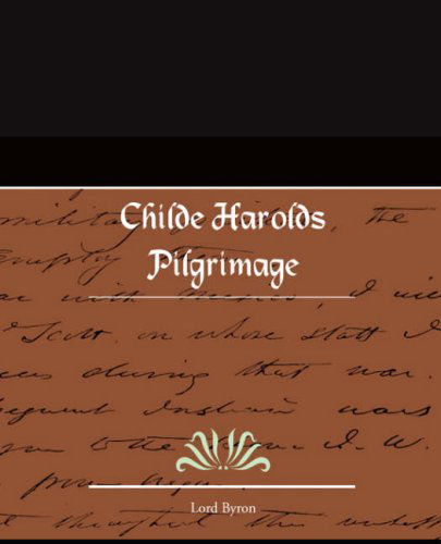 Cover for Lord George Gordon Byron · Childe Harolds Pilgrimage (Paperback Book) (2008)