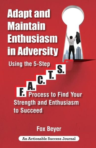 Cover for Fox Beyer · Adapt And Maintain Enthusiasm In Adversity (Paperback Bog) (2020)