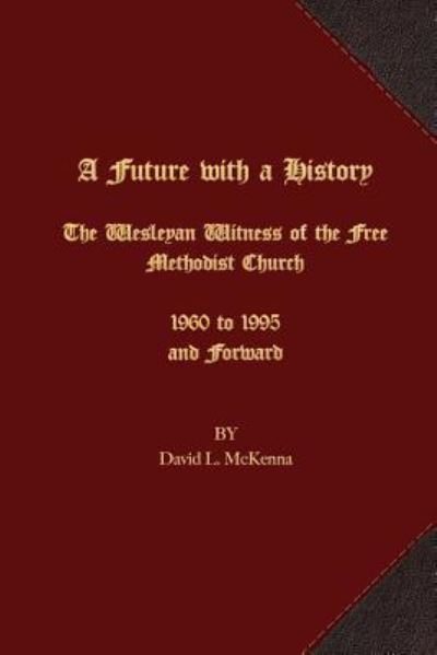 Cover for David L McKenna · A Future with a History (Paperback Book) (2016)