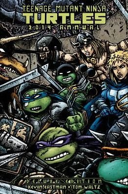 Cover for Kevin Eastman · Teenage Mutant Ninja Turtles 2014 Annual Deluxe Edition - Teenage Mutant Ninja Turtles (Hardcover Book) [Special edition] (2016)