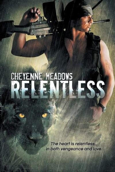 Cover for Cheyenne Meadows · Relentless (Pocketbok) [New edition] (2016)