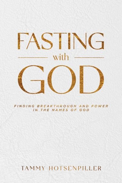 Cover for Tammy Hotsenpiller · Fasting with God (Book) (2023)