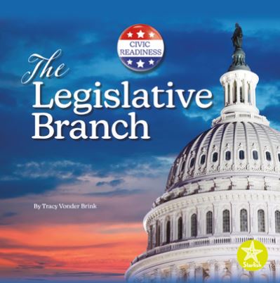 Cover for Tracy Vonder Brink · The Legislative Branch (Paperback Book) (2022)