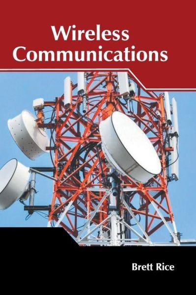 Cover for Brett Rice · Wireless Communications (Inbunden Bok) (2022)