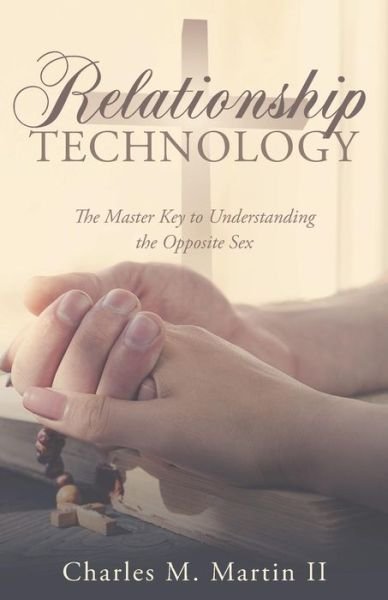 Cover for Charles Martin II · Relationship Technology (Paperback Book) (2018)