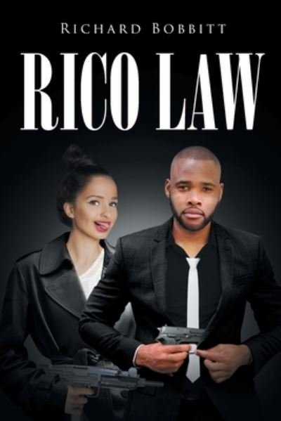 Cover for Richard Bobbitt · Rico Law (Bok) (2022)