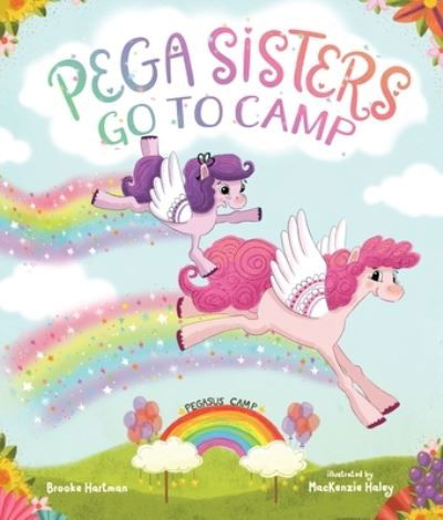 Pega Sisters Go to Camp - Brooke Hartman - Books - Page Street Publishing - 9781645674719 - May 31, 2022