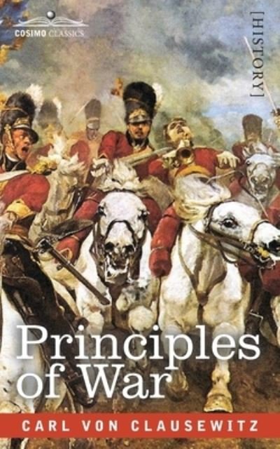 Cover for Carl Von Clausewitz · Principles of War (Paperback Book) (2020)