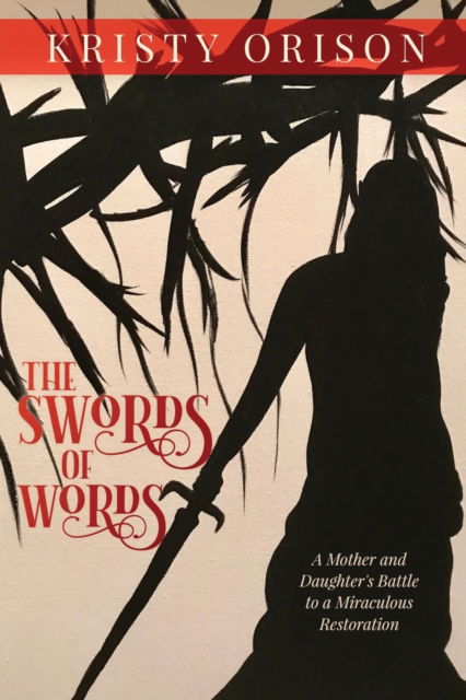 Cover for Kristy Orison · Swords of Words (N/A) (2022)