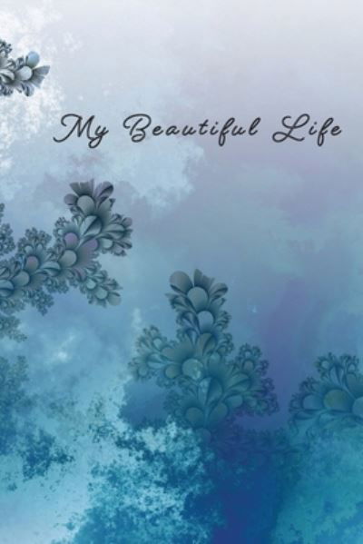 Cover for Pd Markham · My Beautiful Life (Paperback Bog) (2020)