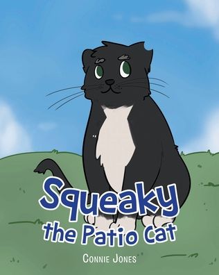 Cover for Connie Jones · Squeaky the Patio Cat (Paperback Book) (2021)