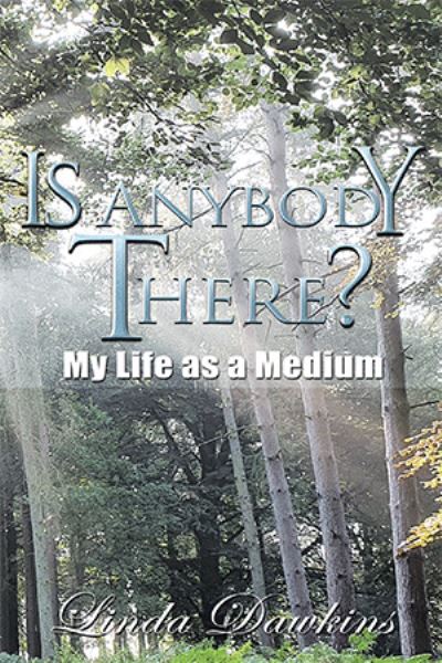 Cover for Linda Dawkins · Is Anybody There? (Paperback Book) (2021)