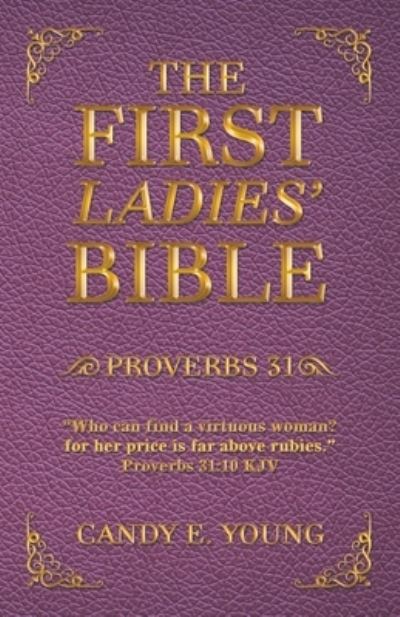 Cover for Candy E. Young · First Ladies' Bible (Book) (2023)