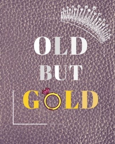 Cover for Stefan Smith · Old But Gold (Cherry) (Paperback Book) (2019)