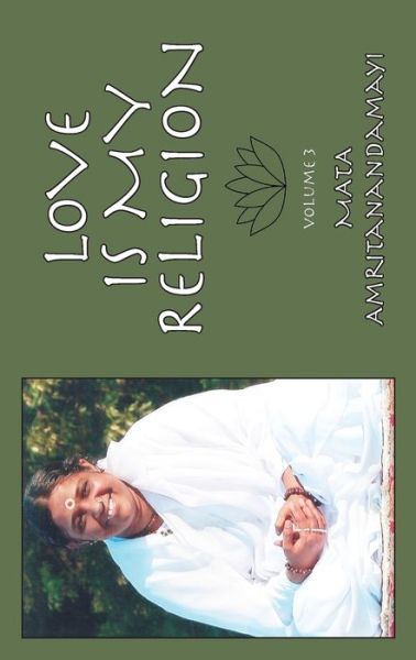 Cover for Sri Mata Amritanandamayi Devi · Love Is My Religion V3 (Taschenbuch) (2020)