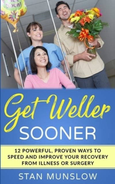 Cover for Stan Munslow · Get Weller Sooner (Paperback Book) (2019)