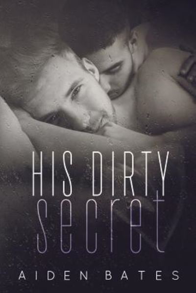 Cover for Aiden Bates · His Dirty Secret (Paperback Book) (2018)