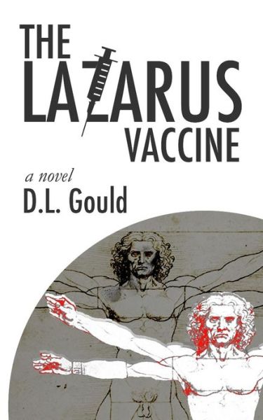 Cover for D L Gould · The Lazarus Vaccine (Paperback Book) (2019)