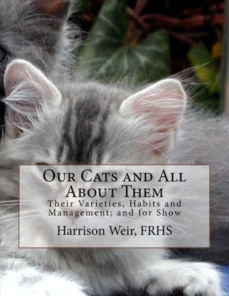 Cover for Frhs Harrison Weir · Our Cats and All about Them (Taschenbuch) (2018)