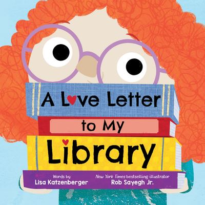 Cover for Lisa Katzenberger · A Love Letter to My Library (Gebundenes Buch) (2024)