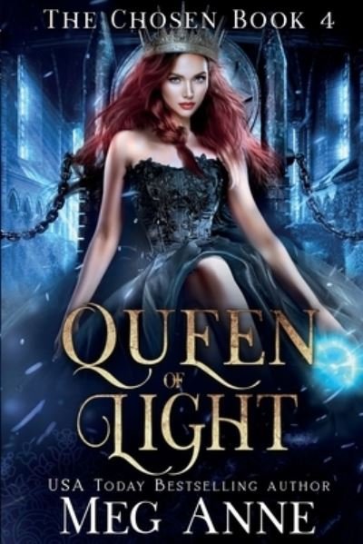 Cover for Meg Anne · Queen of Light (Pocketbok) (2018)