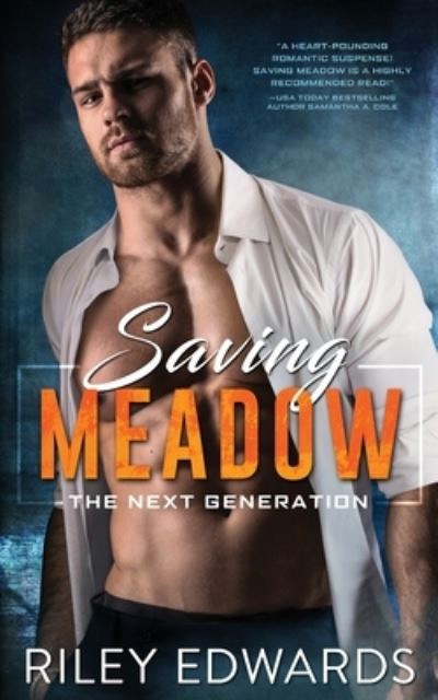 Saving Meadow - Riley Edwards - Books - Rebels Romance - 9781733966719 - October 26, 2022