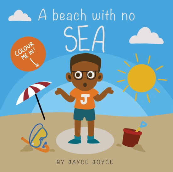 Cover for Jayce Joyce · A Beach With No Sea - Jayce's World (Paperback Book) (2023)