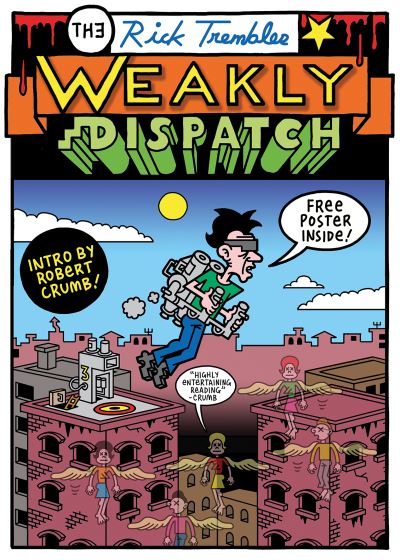 The Weakly Dispatch - Rick Trembles - Books - Conundrum Press - 9781772620719 - June 23, 2022