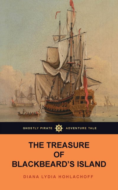 Cover for Diana Lydia Hohlachoff · The Treasure of Blackbeard's Island (Paperback Book) (2019)