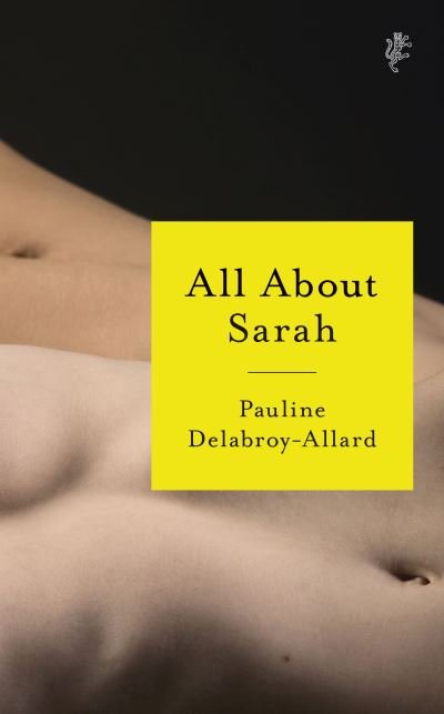 Cover for Pauline Delabroy-Allard · All About Sarah (Innbunden bok) (2020)