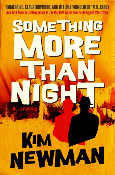 Cover for Kim Newman · Something More Than Night (Paperback Book) (2021)