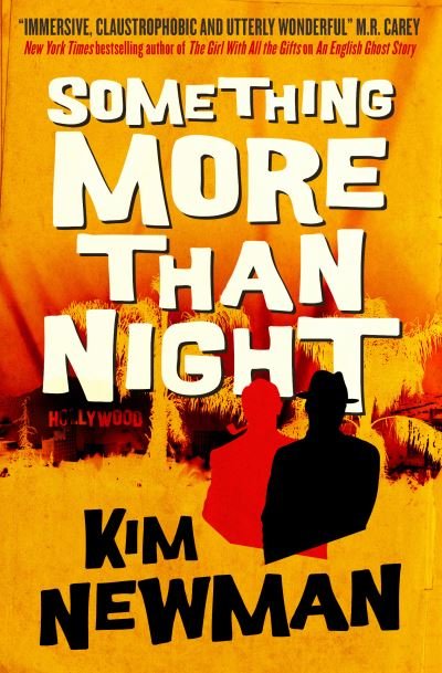 Cover for Kim Newman · Something More Than Night (Pocketbok) (2021)