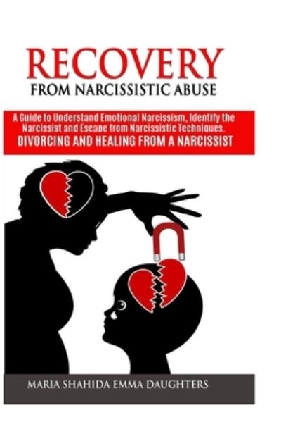 Cover for Maria Shahida Emma Daughters · Recovery from Narcissistic Abuse (Paperback Book) (2020)