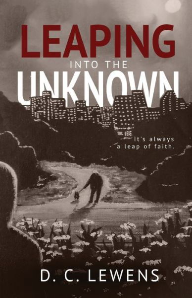 Cover for D.C. Lewens · Leaping into the Unknown (Paperback Book) (2022)