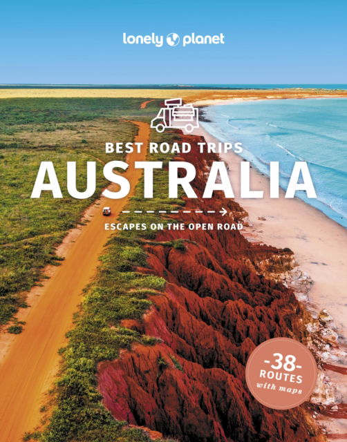 Cover for Lonely Planet · Lonely Planet Best Road Trips Australia - Road Trips Guide (Paperback Book) (2024)