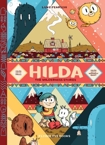 Hilda: The Wilderness Stories - Hildafolk Comics - Luke Pearson - Bücher - Nobrow Ltd - 9781838740719 - 7. April 2022