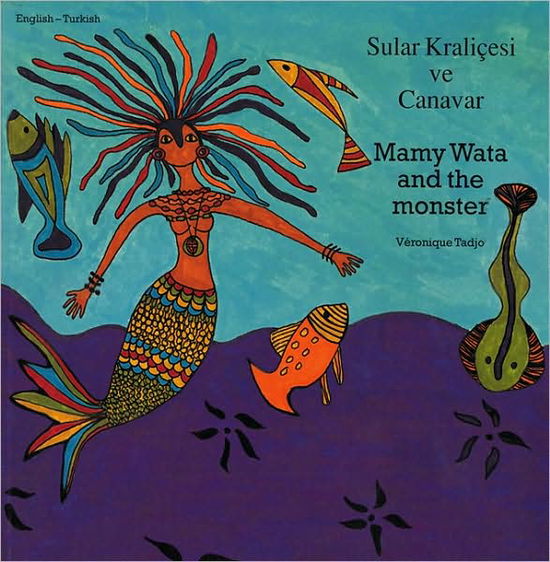 Cover for Veronique Tadjo · Mamy Wata And The Monster (turkish-english) (Paperback Book) [Bilingual edition] (2000)