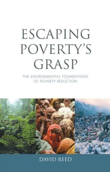 Cover for David Reed · Escaping Poverty's Grasp: The Environmental Foundations of Poverty Reduction (Paperback Book) (2006)