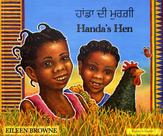 Handa's Hen in Panjabi and English - Eileen Browne - Bøger - Mantra Lingua - 9781844440719 - 15. juli 2003