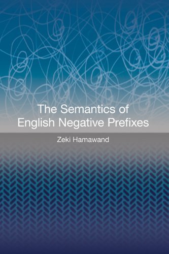 Cover for Zeki Hamawand · The Semantics of English Negative Prefixes (Taschenbuch) (2009)