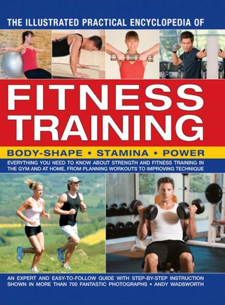 Cover for Andy Wadsworth · Illustrated Practical Encyclopedia of Fitness Training (Paperback Book) (2014)