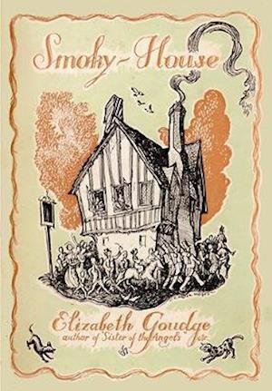 Cover for Elizabeth Goudge · Smoky-House (Taschenbuch) [New edition] (2020)