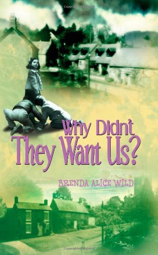 Cover for Brenda Alice Wild · Why Didn't They Want Us? (Pocketbok) (2007)