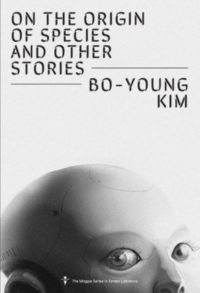 Cover for Bo-Young Kim · On the Origin of Species and Other Stories (Paperback Book) (2021)