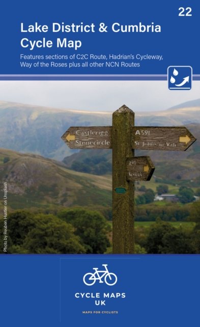 Cover for Cycle Maps UK · Lake District &amp; Cumbria Cycle Map 22: Features sections of the C2C route, Hadrians Cycleway, Way of the Roses plus other NCN routes - Cycle Maps UK (Landkarten) (2022)