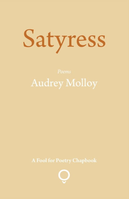 Cover for Audrey Molloy · Satyress (Pocketbok) (2020)