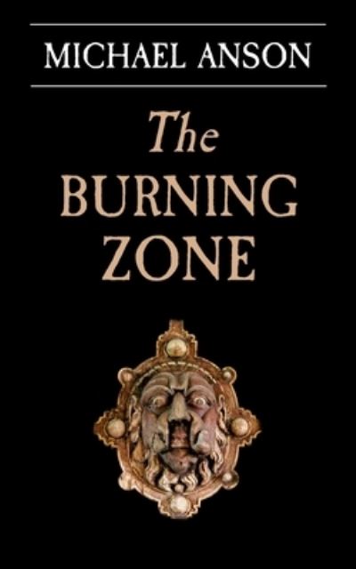 Cover for Michael Anson · The Burning Zone (Paperback Book) (2019)