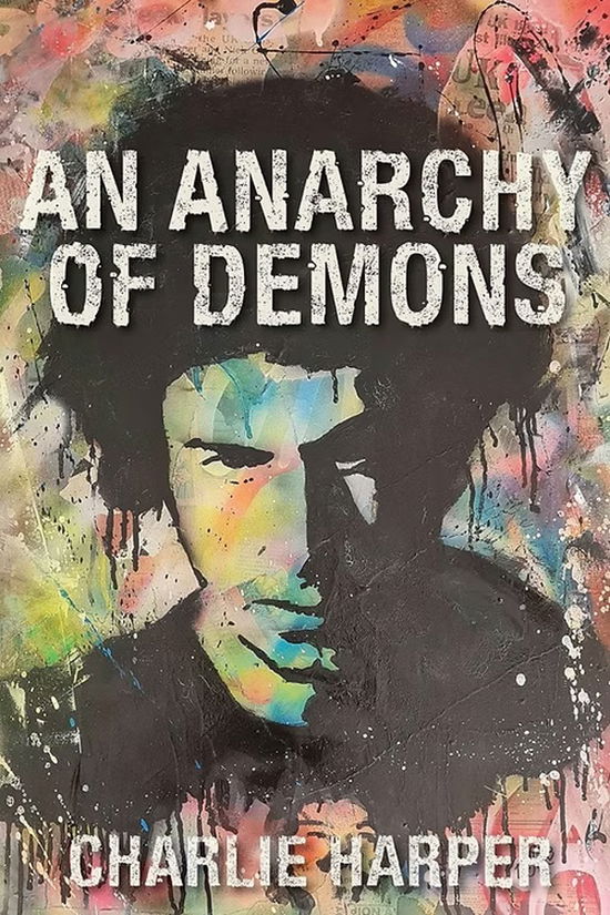 Cover for Charlie Harper · An Anarchy of Demons (Paperback) (Book) (2025)