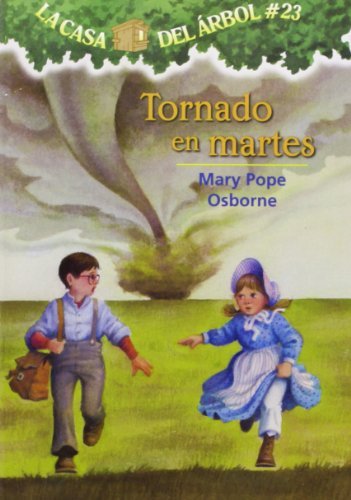 Cover for Mary Pope Osborne · Tornado en Martes / Twister on Tuesday (La Casa Del Arbol / Magic Tree House) (Spanish Edition) (Taschenbuch) [Spanish, Tra edition] (2011)